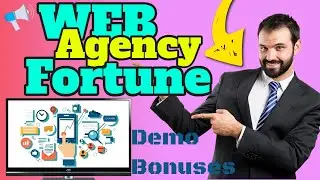 Web Agency Fortune Demo and Review - Watch Web Agency Fortune in action and Get Web agency Bonuses