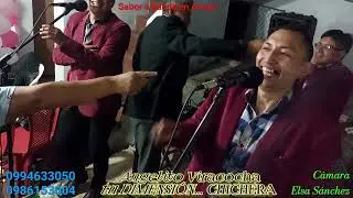 Angelito Viracocha y tu DIMENSIÓN CHICHERA...a pura banda en Aloasí