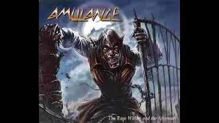 Amulance - Monsters // 09 - The Rage Within: and the Aftermath (2007, Speed Metal)
