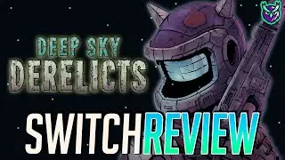 Deep Sky Derelicts Definitive Edition Switch Review - Dungeon Crawling in SPAAAAAACE!