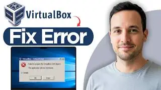 How to Fix | Failed to Acquire the COM object in VirtualBox Error (2026 Full Guide)