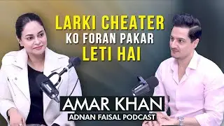 Uncut & unfiltered with Amar Khan | Adnan Faisal Podcast