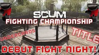 SCUM | Scum Fighting Championship - SFC1 Debut - Scums of Anarchy Gang Server | SCUM Diaries