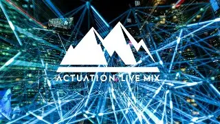 Actuation Live Mix - Episode 16 HQ Tuesday - Mix By Kwame