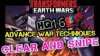 Transformers Earth Wars: Advanced war techniques. CLEAR N SNIPE