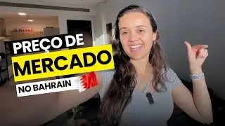 CUSTO DE VIDA NO BAHREIN I Compras no supermercado com preços #MorandoFora