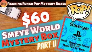 Smeye World $60 Funko Pop Mystery Box | Ranking the Best Funko Pop Mystery Box Companies