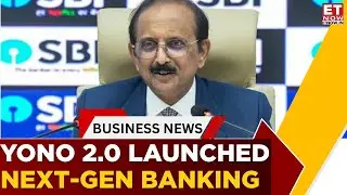 SEBI Chairman Launches YONO 2.0 For Modern Banking Solutions | Breaking News | ET Now