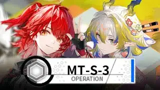 MT-S-3 CM Easy Strat [Arknights]