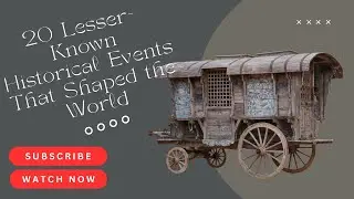 Unveiling History's Hidden Gems: Top 20 Lesser Known Historical Events Revealed!!