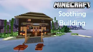 A Beautiful Cottage With A Pier - Minecraft Soothing Building (No Commentary)