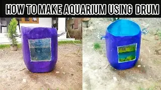 How to make aquarium using Drum Easy |Time Breaks|Malayalam