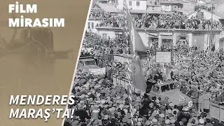 Arşiv: Maraş&rsquo;ın Kurtuluş Bayramı ve G&ouml;rkemli Resmi Ge&ccedil;it T&ouml;reni (1960)