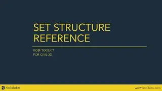 Civil 3D Set Structure Reference - Kobi Toolkit