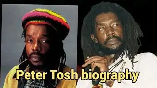 Peter Tosh biography,  cause of death,  education,  career,  children,  controversies,  net worth 