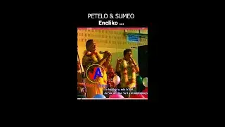 PETELO & SUMEO : ENELIKO