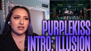 PURPLE KISS(퍼플키스) 'Intro : Illusion' Performance Reaction