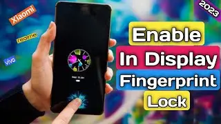 How To Get In Display Fingerprint Lock On Android | How To Enable In Display Fingerprint Scanner