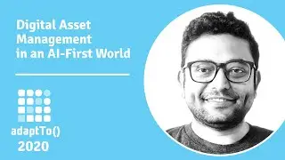 Digital Asset Management in an AI-First World