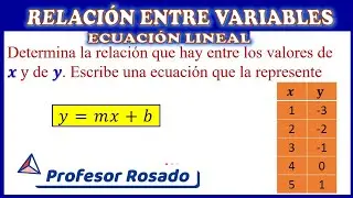 Relación entre variables usando tabla de valores/ determina la Ecuación o función