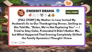 [FULL STORY] My Mother-in-Law Invited My Husband’s Ex to Our Thanksgiving Dinner,