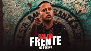 Mc Pekeno do Sabo&oacute; - Sai da Frente ( Video oficial ) Dj Rodjhay