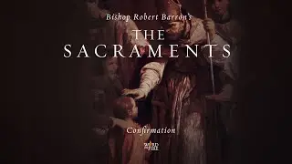 The Sacrament of Confirmation