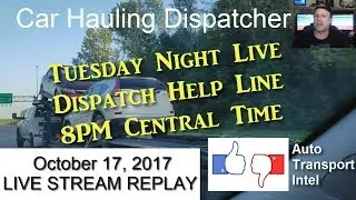 Car Hauling Dispatcher - Tuesday Nights Live - Central Dispatch & ELD