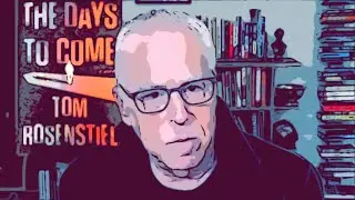 Author Tom Rosenstiel Discusses New Political Climate Thriller: The Days To Come