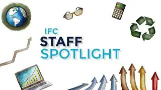 IFC Staff Spotlight: Meet Xinju Xie, Investment Officer