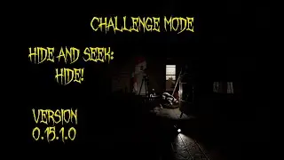 Challenge Mode Hide and Seek: Hide! Part 2 - Point Hope - solo - Phasmophobia