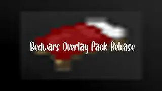 Bedwars overlay pack release