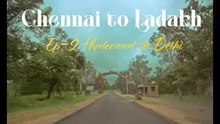 Chennai to Ladakh | Leh - Ep 2 |  Taj Mahal Route | English subtitles