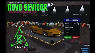 NOVO SEVIDOR SAMP (RAIZR ROLEPLAY) MELHOR SEVIDOR DO MOMENTO