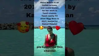 #raiza Wilson #bollywoodsongs #tranding #top10 #glamour #stars #fashionicon #bestactressaward
