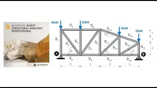 STRUCTURAL ANALYSIS: Example 16: Autodesk Robot