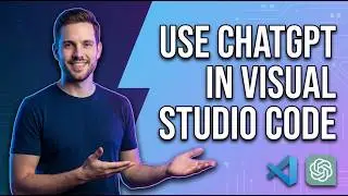 How To Use ChatGPT In Visual Studio Code (Easy Guide)