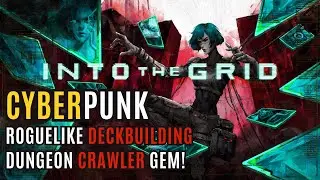 INTO THE GRID | A Cyberpunk Roguelike Deckbuilding Dungeon Crawler | Early Access