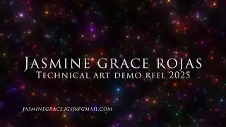 Technical Art Demo Reel 2025 - Jasmine Rojas