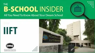 Why choose IIFT as your MBA destination