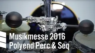 Polyend Perc & Seq - Musikmesse 2016