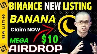 Banana airdrop | Banana Binance listing | binance airdrop, banane coin, banana token, banana price