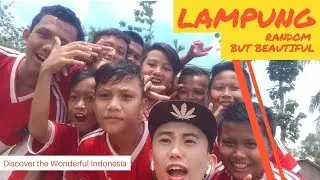 【VLog】#Lampung #Indonesia Travel Guide& Discover the Randomness in Lampung【Wonderful Indonesia】