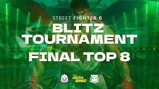 FINAL BLITZ TOURNAMENT STREET FIGHTER 6