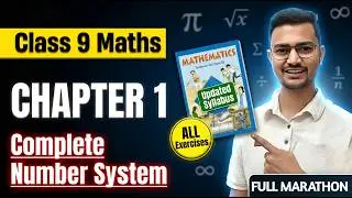 Class 9 Maths Chapter 1 | Number Systems One Shot (Ex 1.1 - 1.5) | New NCERT