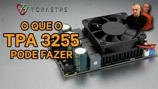 O que o TPA3255 realmente entrega e por que o “2×300 W” chinês é puro mito