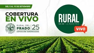 EN VIVO | Carlos Hartwich, Director en Julio Hartwich - Radio Rural en Rural del Prado 2025