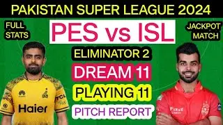PES vs ISL Dream 11 Team Prediction | Peshawar Zalmi vs Islamabad United Match Preview