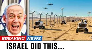 How Israel Built The Smartest Border Technology on AI and Sensors
