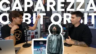 ORBIT ORBIT &Egrave; LA M0RTE DI CAPAREZZA? - Recensioni e Analisi | Understage Podcast
